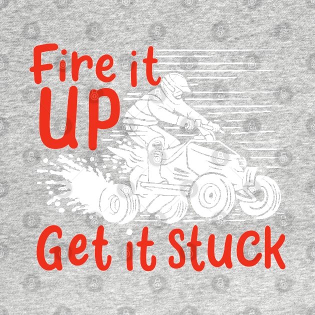 ATV QUAD RIDING: Fire It Up by woormle